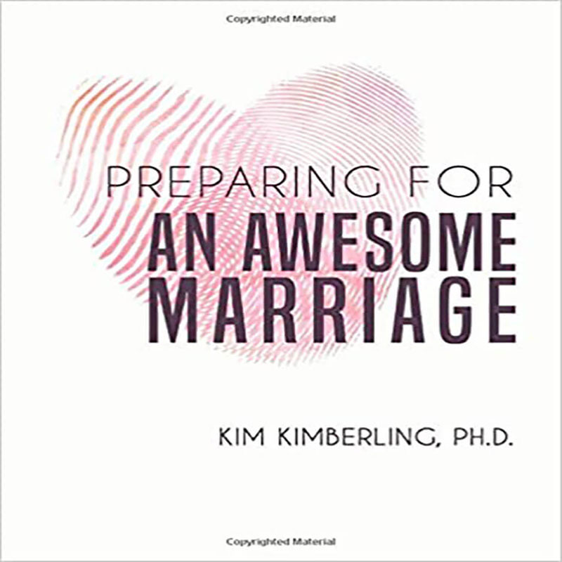 Bookcover Preparing for an Awesome Marriage by Kim Kimberling