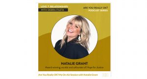 Podcast thumbnail Are You Really OK? My On-Air Session with Natalie Grant Podcast